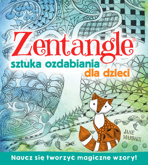 okładka Zentagle. Sztuka ozdabiania dla dzieci książka