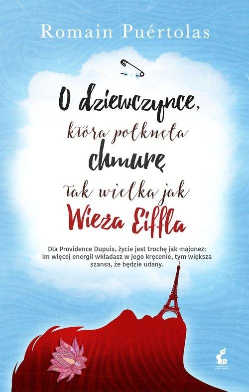 okładka O dziewczynce, która połknęła chmurę tak wielką jak wieża Eiffla książka | Romain Puértolas