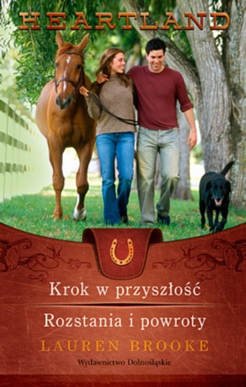 okładka Heartland 19-20. Krok w przyszłość. Rozstania i powroty książka | Lauren Brooke