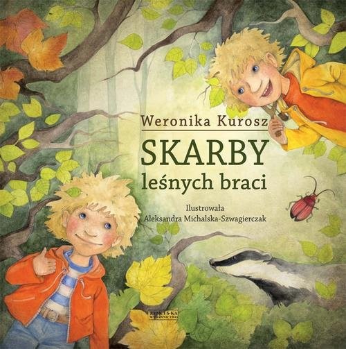 okładka Skarby leśnych braci książka | Weronika Kurosz