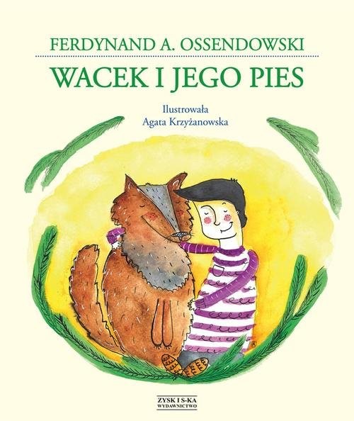 okładka Wacek i jego pies książka | Ferdynand Antoni Ossendowski