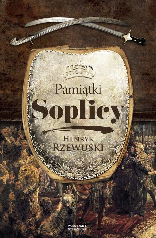 okładka Pamiątki Soplicy książka | Henryk Rzewuski