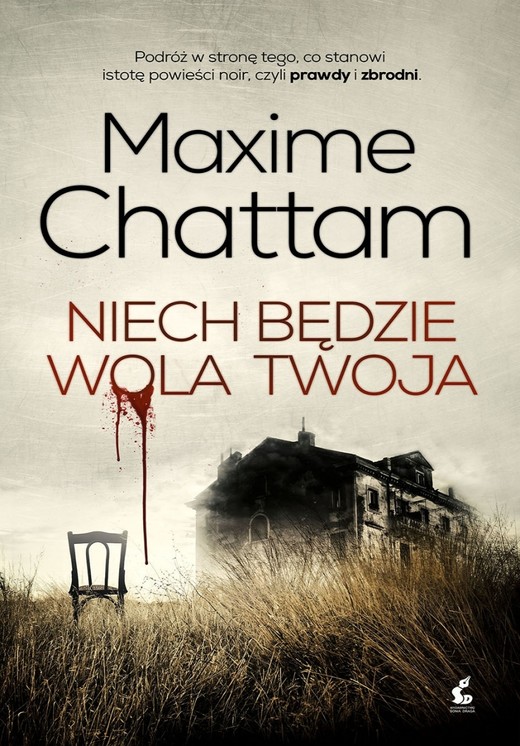 okładka Niech będzie wola twoja książka | Maxime Chattam
