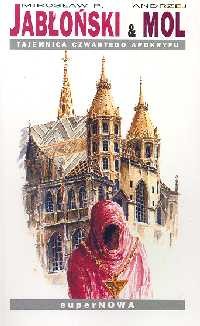 okładka Tajemnica czwartego apokryfu książka | Mirosław Jabłoński, Andrzej Mol