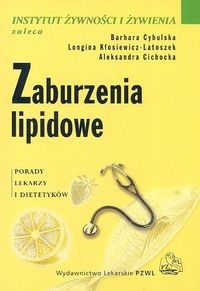 okładka Zaburzenia lipidowe książka | Barbara Cybulska, Longina Kłosiewicz-Latoszek, Aleksandra Cichocka