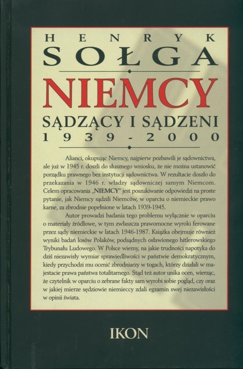okładka Niemcy sądzący i sądzeni 1939- 2000 książka | Sołga Henryk