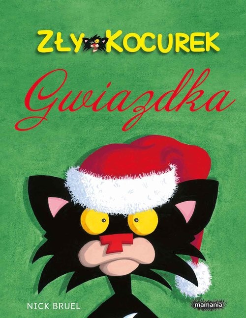 okładka Zły Kocurek Gwiazdka książka | Bruel Nick