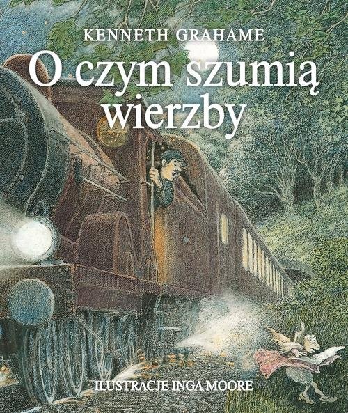 okładka O czym szumią wierzby książka | Kenneth Grahame