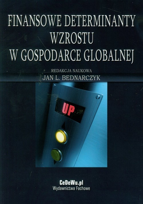 okładka Finansowe determinanty wzrostu w gospodarce globalnej książka
