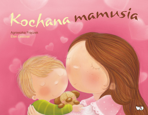 okładka Kochana mamusia książka | Agnieszka Frączek