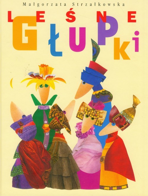 okładka Leśne Głupki książka | Małgorzata Strzałkowska