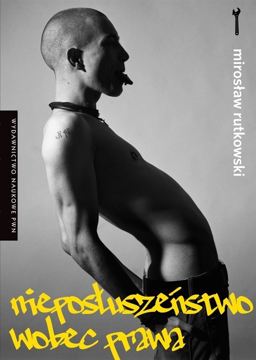 okładka Nieposłuszeństwo wobec prawa książka | Rutkowski Mirosław