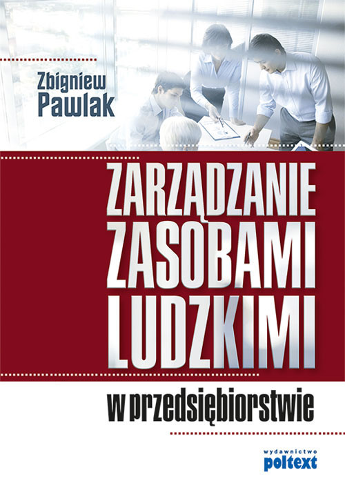 okładka Zarządzanie zasobami ludzkimi w przedsiębiorstwie książka | Zbigniew Pawlak