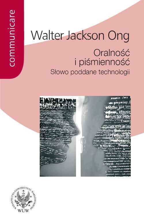 okładka Oralność i piśmienność Słowo poddane technologii książka | Walter Jackson Ong