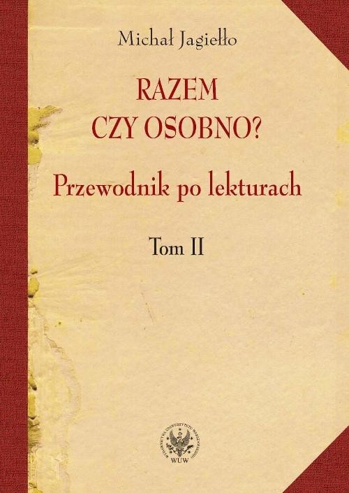okładka Razem czy osobno? Przewodnik po lekturach Tom 2 książka | Michał Jagiełło