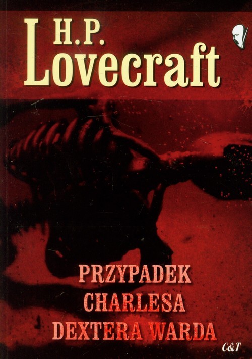 okładka Przypadek Charlesa Dextera Warda książka | H. P. Lovecraft