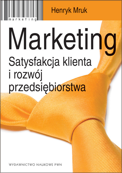 okładka Marketing Satysfakcja klienta i rozwój przedsiębiorstwa. książka | Henryk Mruk