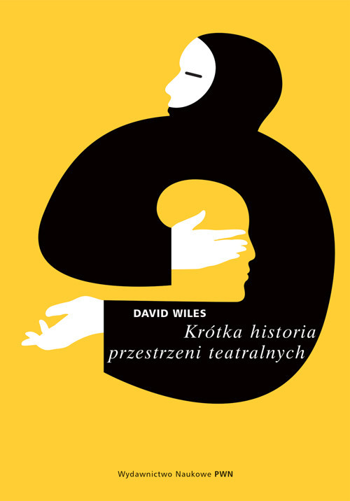 okładka Krótka historia przestrzeni teatralnych książka | Wiles David