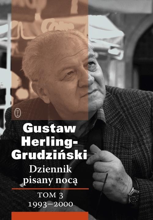 okładka Dziennik pisany nocą Tom 3 1993-2000 książka | Gustaw Herling-Grudziński