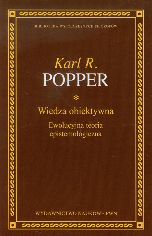okładka Wiedza obiektywna Ewolucyjna teoria epistemologiczna książka | Karl R. Popper