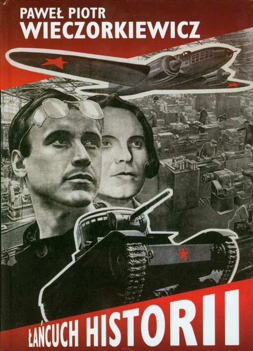 okładka Łańcuch historii książka | Paweł Piotr Wieczorkiewicz