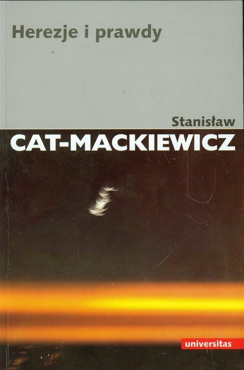 okładka Herezje i prawdy książka | Stanisław Cat-Mackiewicz