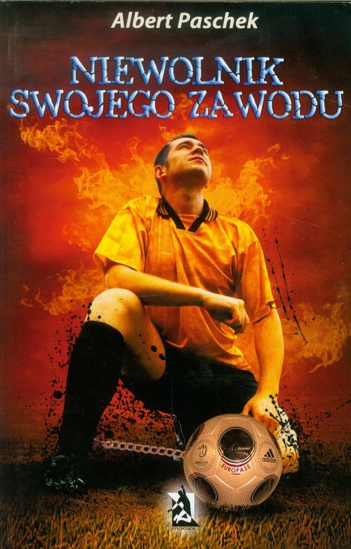 okładka Niewolnik swojego zawodu książka | Albert Paschek