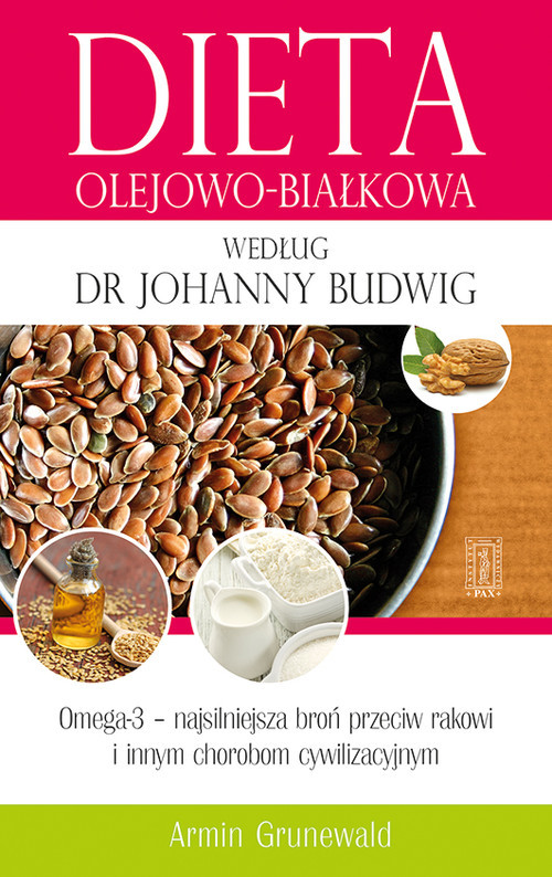 okładka Dieta olejowo-białkowa według dr Johanny Budwig książka | Armin Grunewald