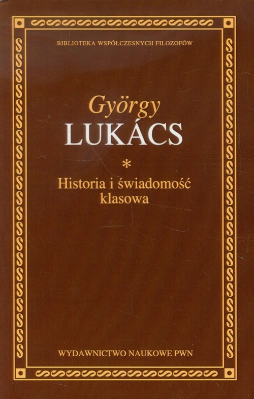okładka Historia i świadomość klasowa książka | Lukacs Gyorgy
