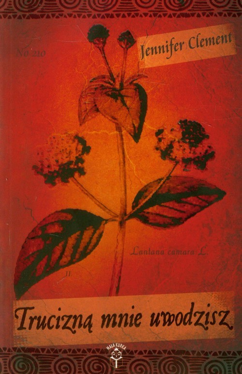 okładka Trucizną mnie uwodzisz książka | Jennifer Clement