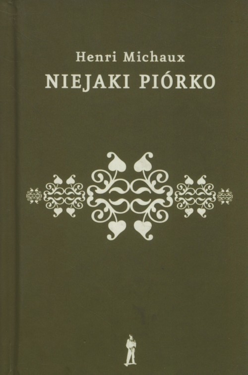 okładka Niejaki Piórko książka | Michaux Henri