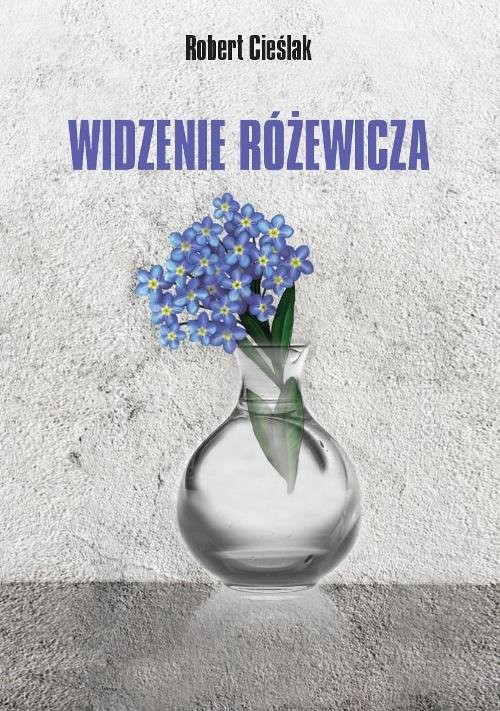 okładka Widzenie Różewicza książka | Robert Cieślak
