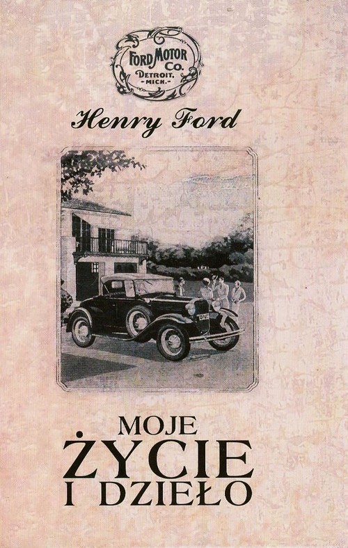 okładka Moje życie i dzieło książka | Ford Henry