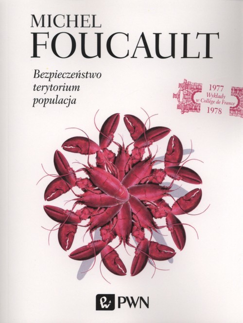 okładka Bezpieczeństwo, terytorium, populacja książka | Michel Foucault