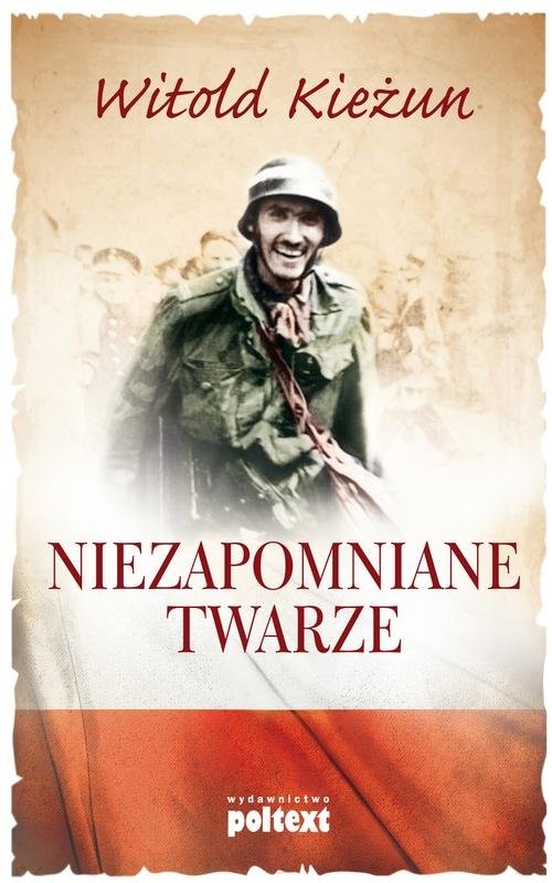 okładka Niezapomniane twarze książka | Witold Kieżun