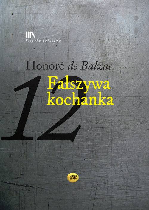 okładka Fałszywa kochanka książka | Honoriusz Balzak