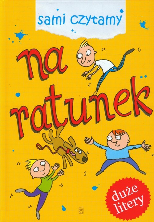 okładka Na ratunek Sami czytamy duże litery książka