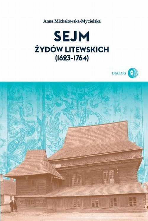 okładka Sejm Żydów litewskich (1623-1764) książka | Gromacka Regina