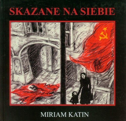 okładka Skazane na siebie książka | Katin Miriam