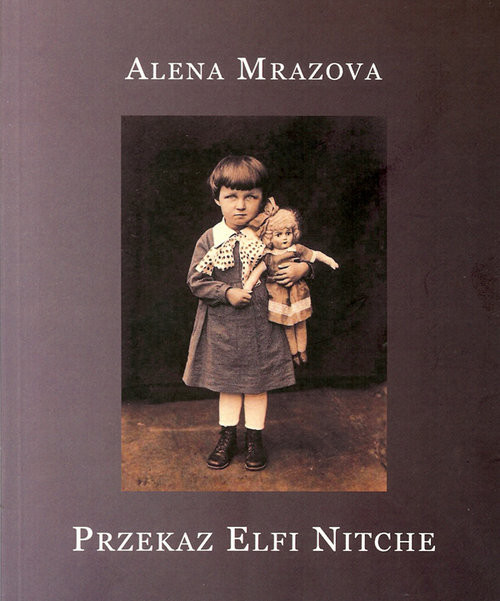 okładka Przekaz Elfi Nitche książka | Alena Mrazova