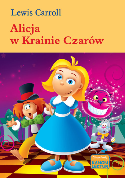 okładka Alicja w krainie czarów książka | Lewis Carroll