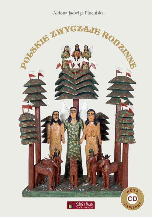 okładka Polskie zwyczaje rodzinne + 2CD książka | Aldona Plucińska