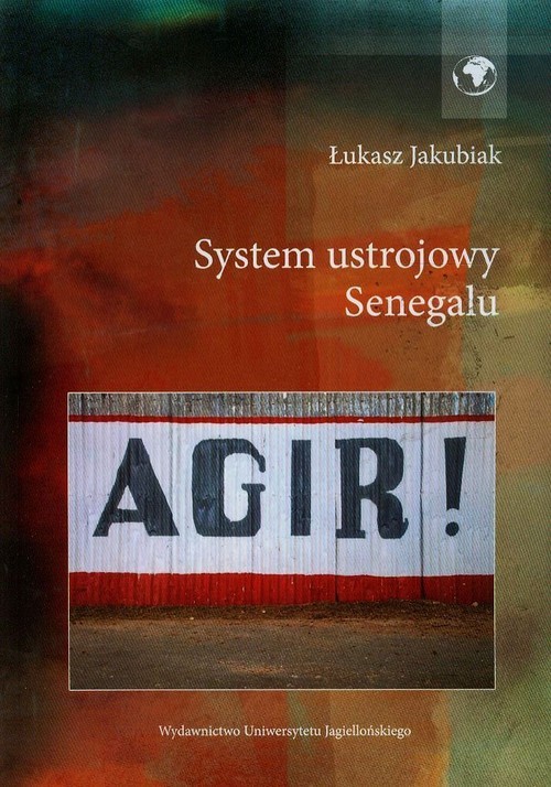 okładka System ustrojowy Senegalu książka | Łukasz Jakubiak