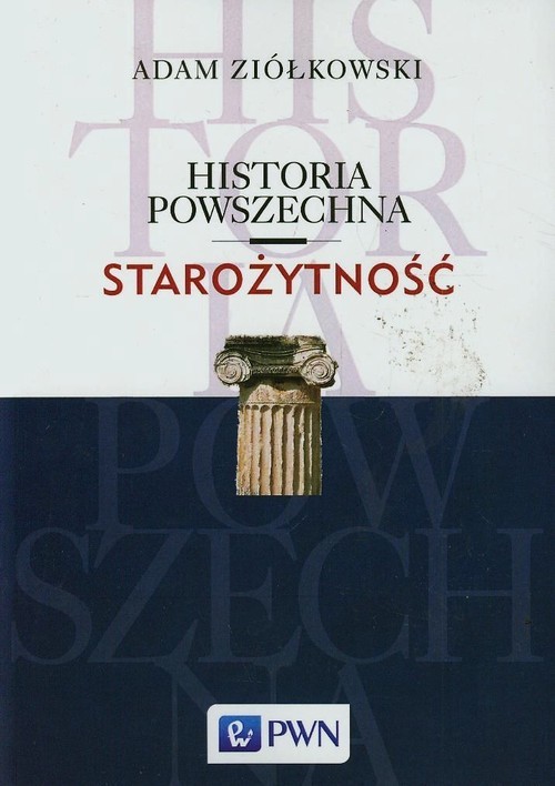 okładka Historia powszechna Starożytność książka | Adam Ziółkowski