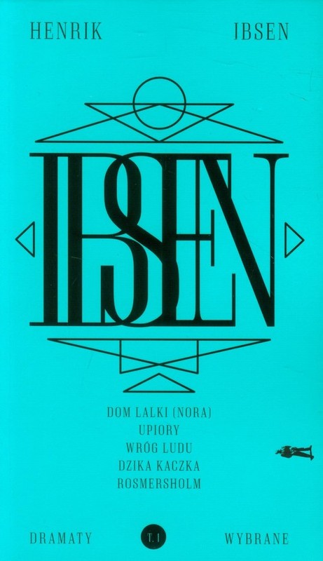okładka Dramaty wybrane Tom 1 książka | Ibsen Henrik