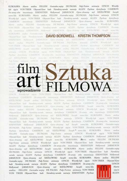okładka Film Art Sztuka filmowa wprowadzenie książka | David Bordwell, Kristin Thompson