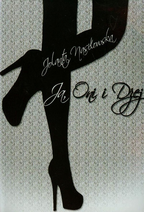 okładka Ja Oni i Dżej książka | Jolanta Nasiłowska