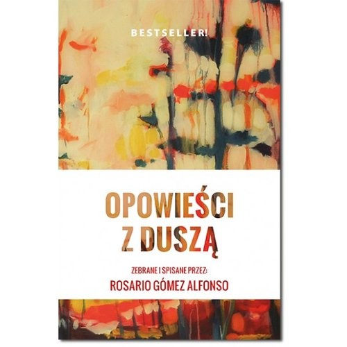 okładka Opowieści z duszą książka | Rosario Gomez