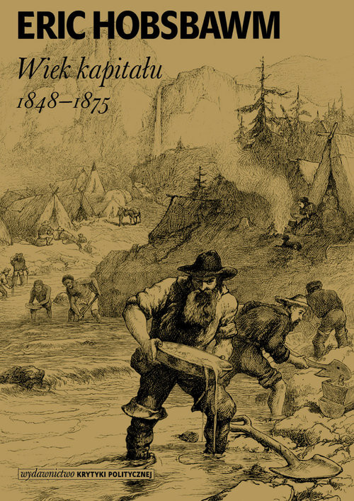 okładka Wiek kapitału 1848-1875 książka | Eric Hobsbawm