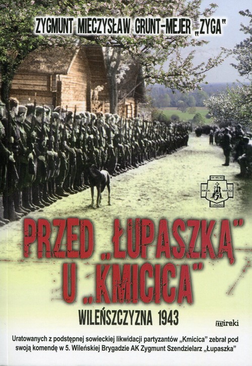 okładka Przed Łupaszką u Kmicica książka | Zygmunt Mieczysław Grunt-Mejer